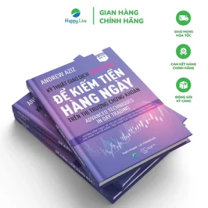 Sách Kỹ Thuật Giao Dịch Nâng Cao Để Kiếm Tiền Hàng Ngày Trên Thị Trường Chứng Khoán