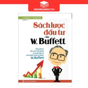 Sách: Sách Lược Đầu Tư Của Buffett - Bí Quyết Đầu Tư Của Huyền Thoại Cổ Phiếu