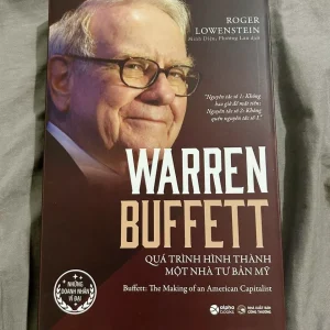 Sách - Warren Buffett - Quá trình hình thành một nhà tư bản Mỹ
