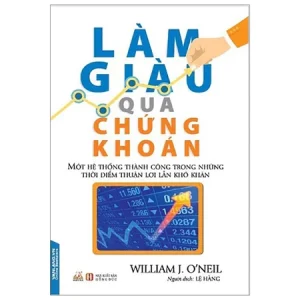 Sách Vanlangbooks - Làm Giàu Qua Chứng Khoán